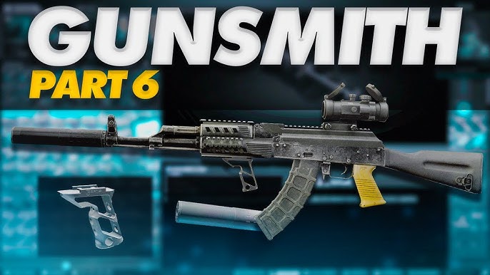 Mastering Gunsmith Part 6 in Tarkov: Essential Tips and Modifications