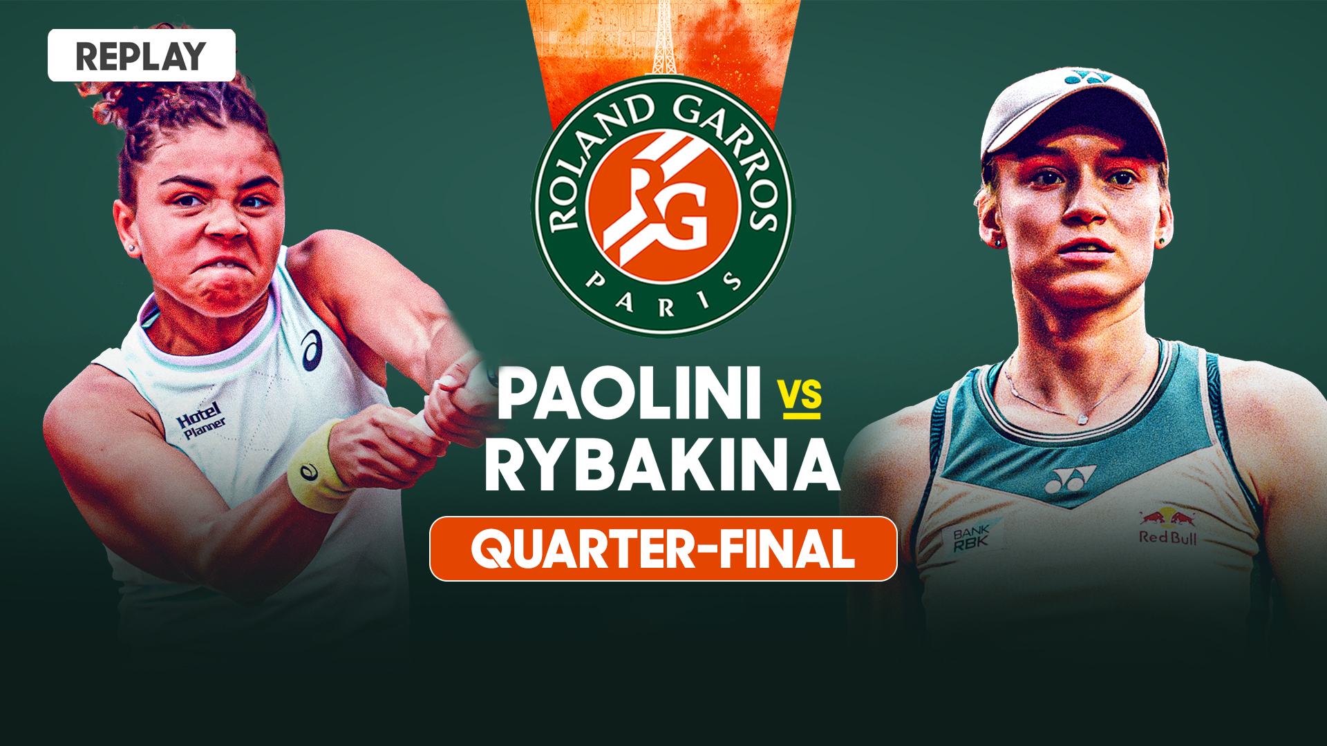 Watch Jasmine Paolini vs Elena Rybakina - Roland-Garros 2024 Quarterfinals