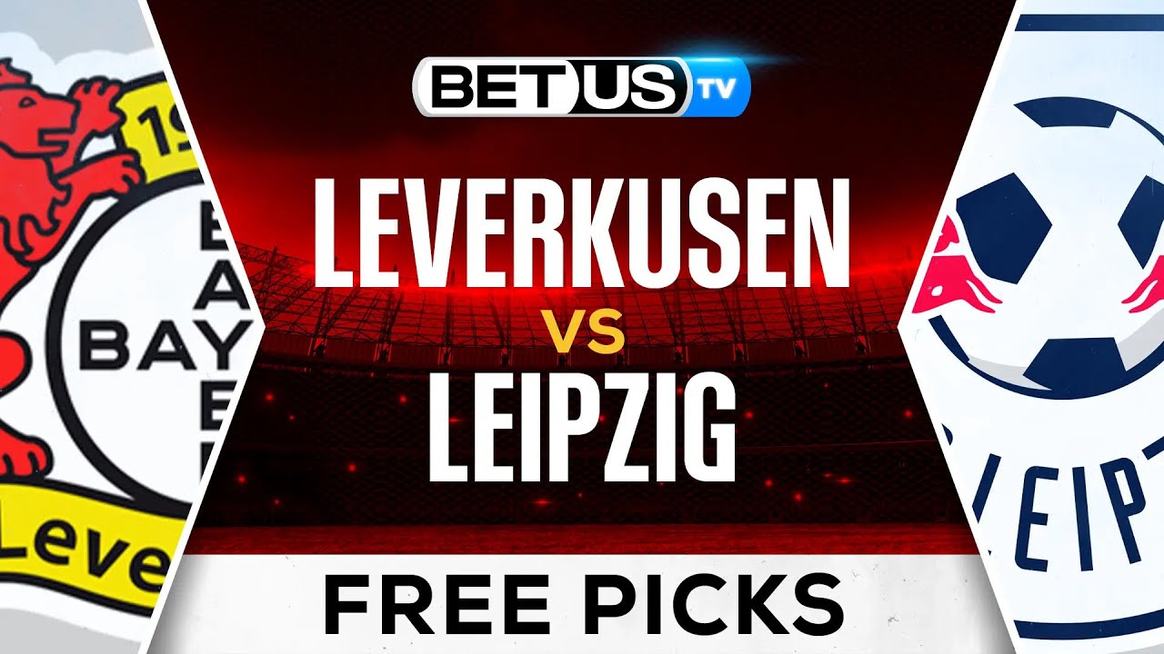 Expert Prediction for Bayer Leverkusen vs RB Leipzig – Match Preview & Betting Tips