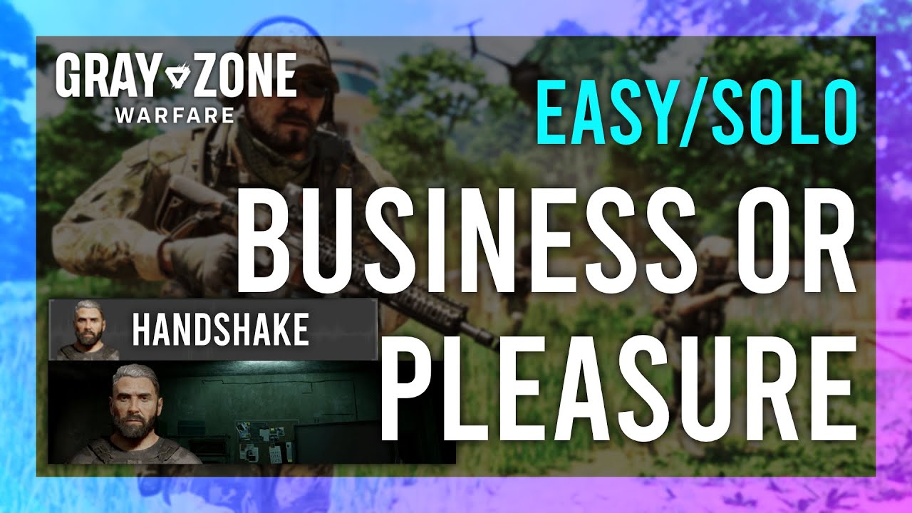 Unlocking the Business or Pleasure Questline in Gray Zone Warfare: A Step-by-Step Guide