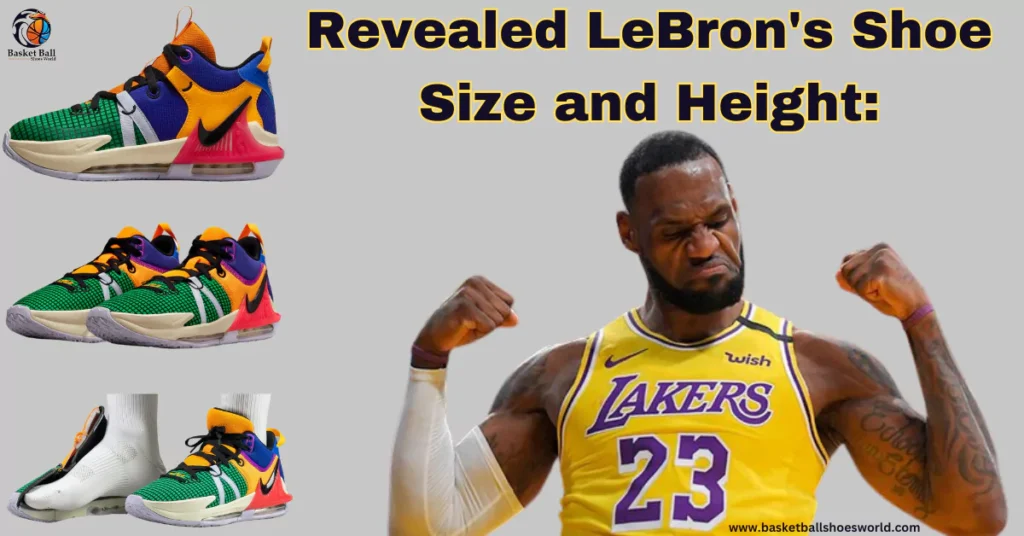 LeBron James Shoe Size Revealed: How Big Are His Feet?