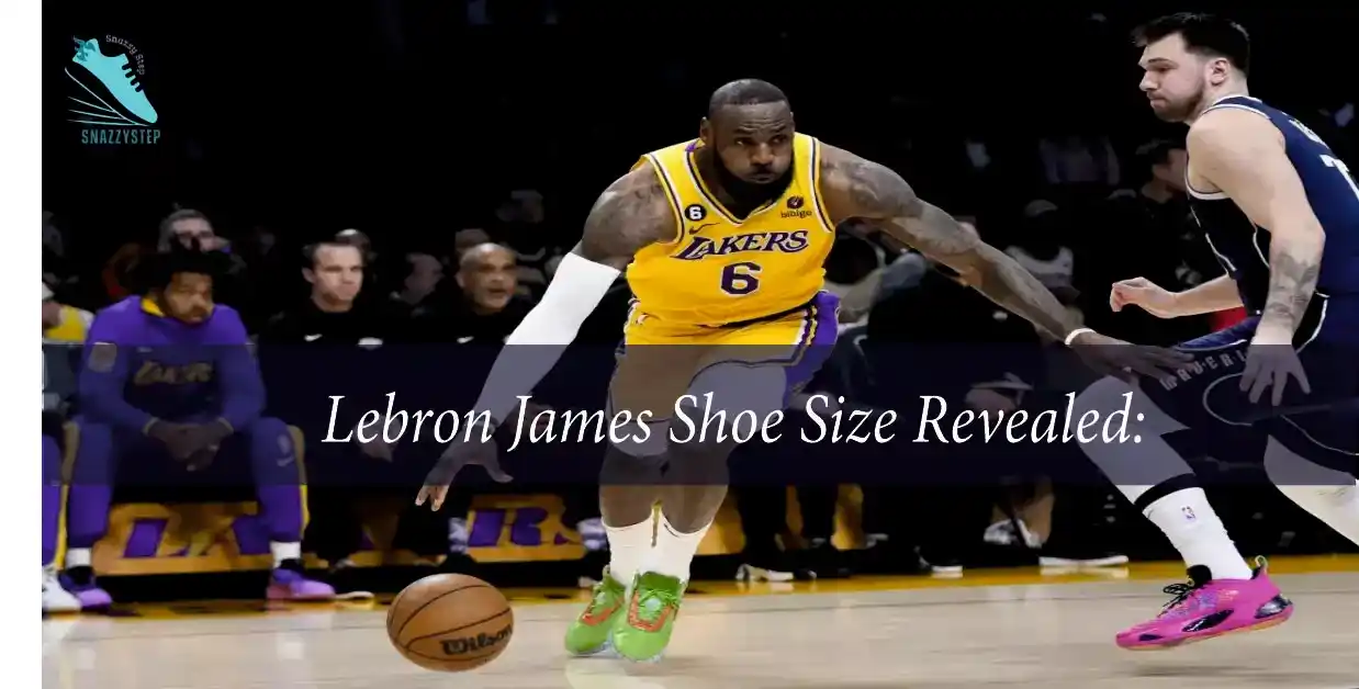 LeBron James Shoe Size Revealed: How Big Are His Feet?