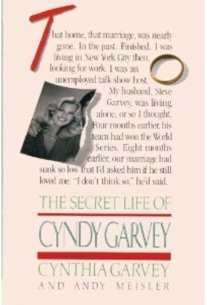 Cyndy Garveys Story: Her side of the famous divorce.