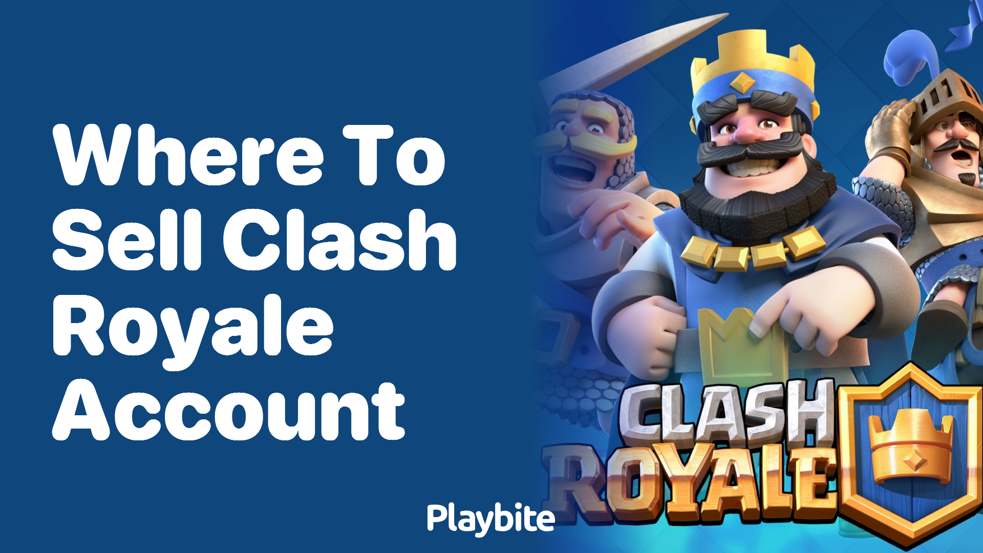 Sell Account Clash Royale Safely and Quickly, Tips and Tricks