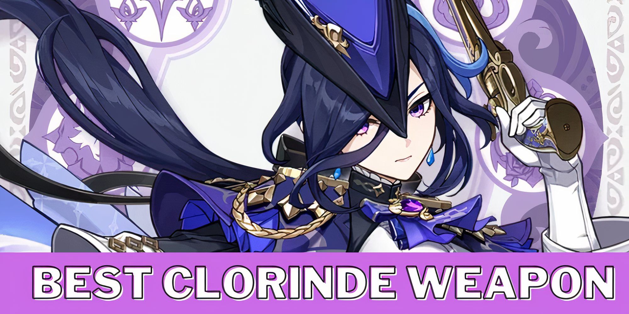 Genshin Chlorinde Best Weapons: A Guide for All Players!