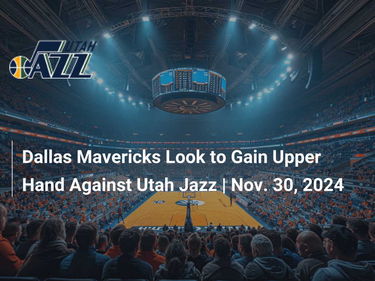 Easy Prediction for Mavs vs Jazz: Who Has the Upper Hand Tonight?