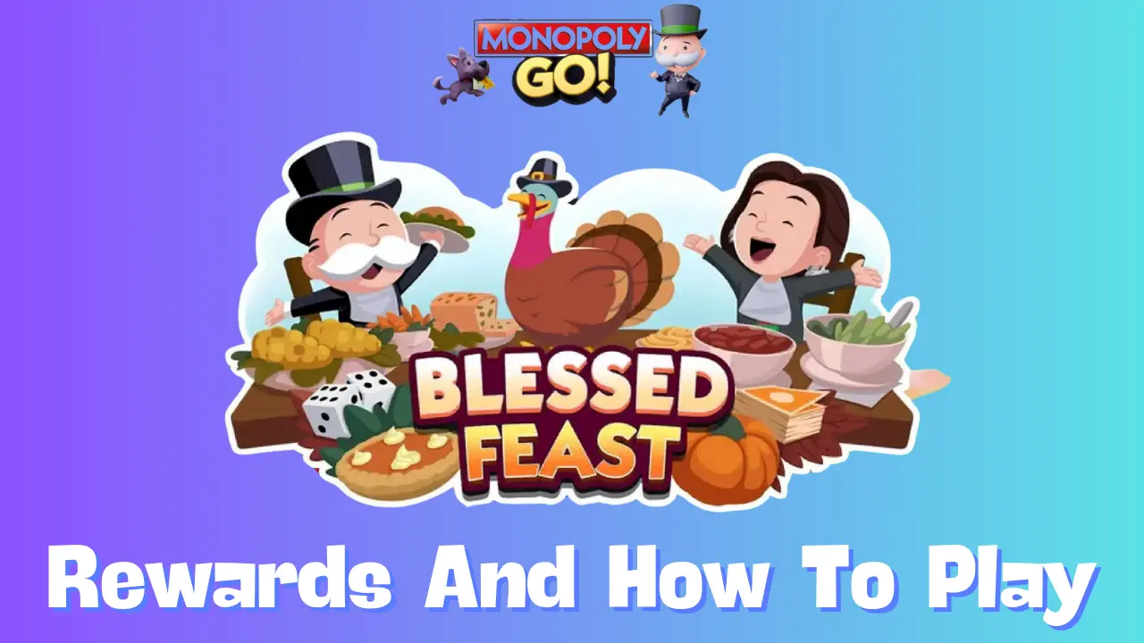 What are the Blessed Fest Monopoly Go Rewards and Milestones