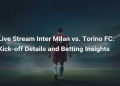 Get Your Fiorentina vs Internazionale Prediction: Match Preview and Insights