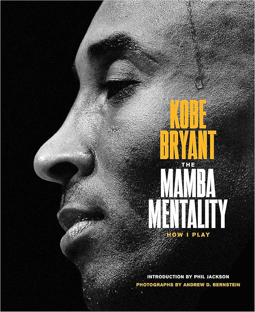 Kobes Black Mamba mentality: How to get it and why it is important for you?