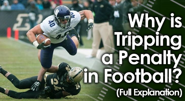 Can You Trip in Football? Learn the Rules and Penalties of Tripping in Football