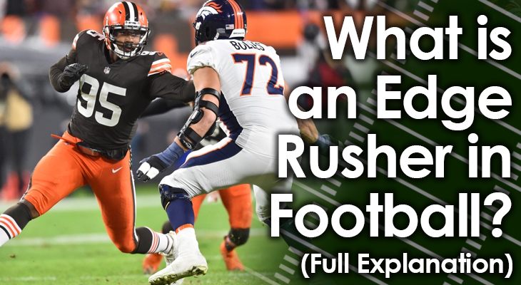 Edge Position NFL: How It Impacts Game Strategies and Plays