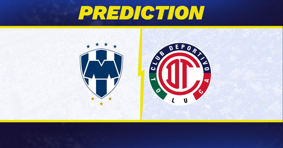 Need a Monterrey vs Toluca Prediction? We Got You! (Check Out Our Free Game Analysis)