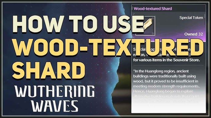 How to Use Wood-Textured Shard in Crafting?  Beginner-Friendly Guide to Creating Amazing Items With This Material