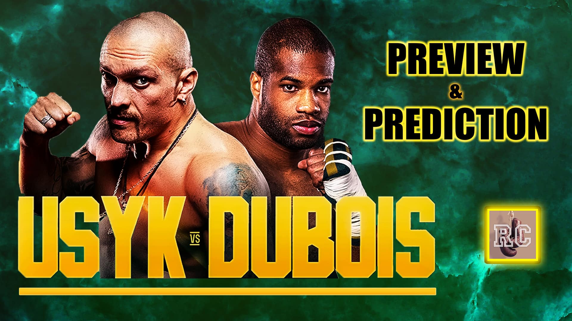 Usyk vs Dubois: Fight Preview (Can Dubois Upset Usyks Big Plans?)