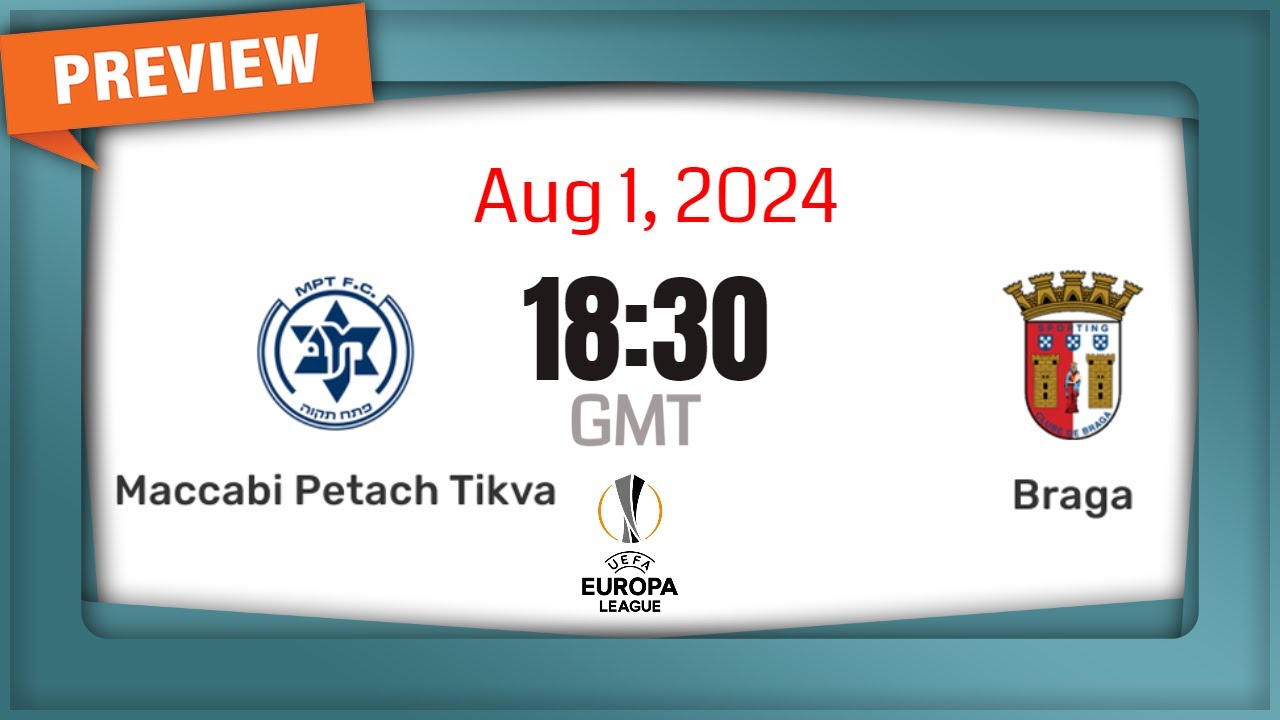 Braga vs M. Petach-Tikva Prediction: Simple match preview, get the latest updates now!