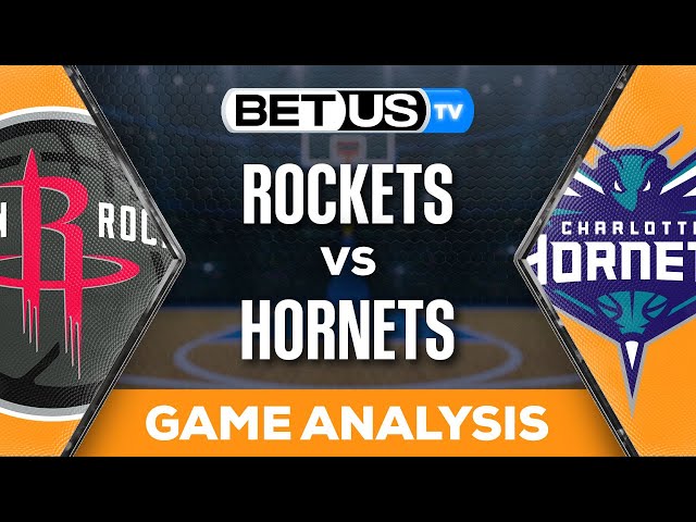 Need a Rockets vs Hornets Prediction? Heres What Our Experts Think Will Happen Tonight