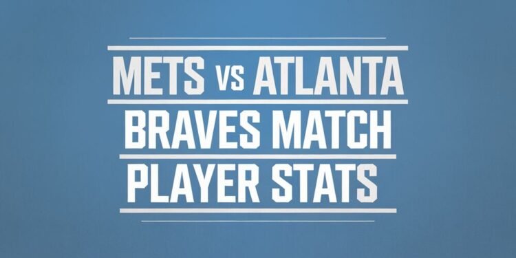 Checking the player stats for the exciting Atlanta Braves vs Mets match.