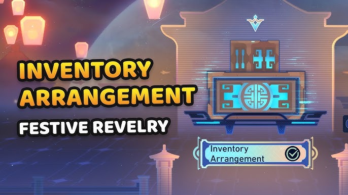 Inventory Full in Honkai Star Rail? Use These Arrangement Hacks to Maximize Space!