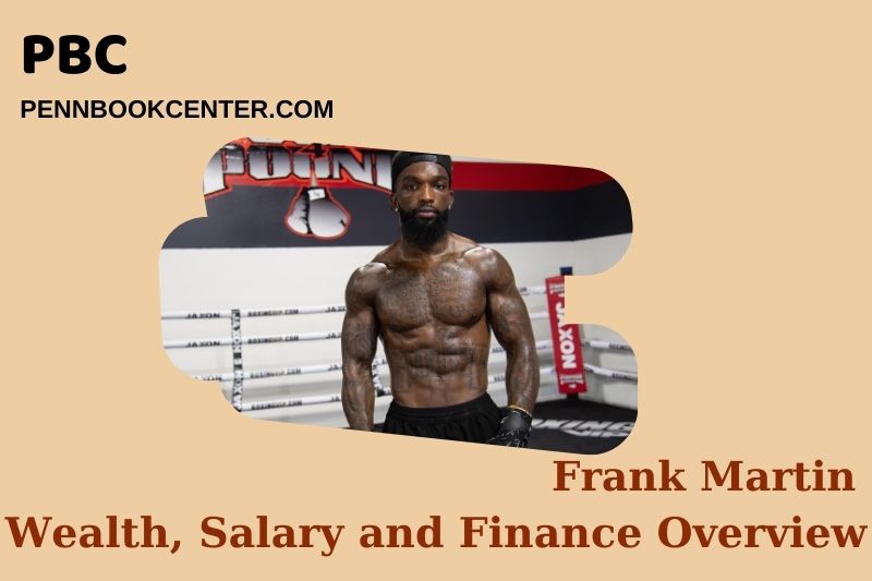 Salary Breakdown: How much did Frank Martin make per fight or year?