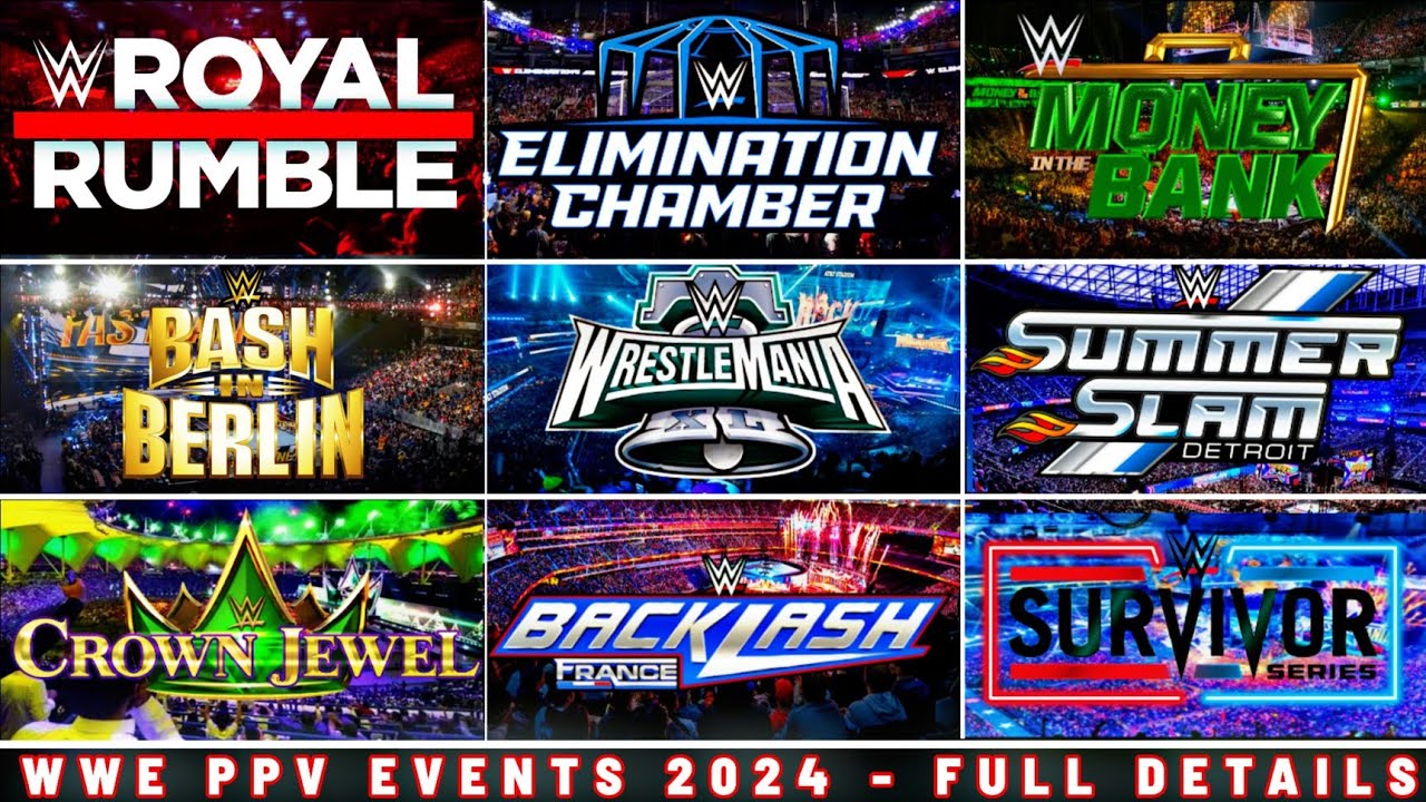 Plan Your Year: Full WWE 2024 PLE Schedule & Event Guide.