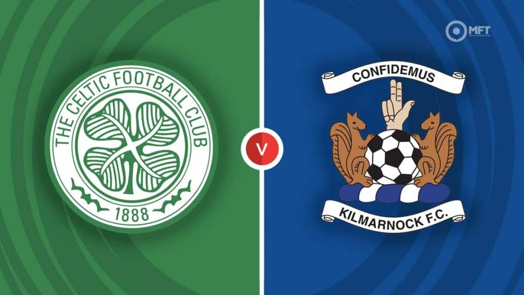 Celtic vs Kilmarnock Predictions: Best Bets and Odds!