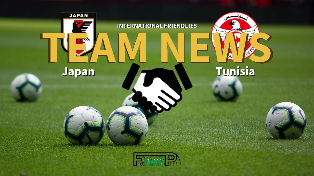 Japan National Team vs Tunisia: Confirmed Lineups!